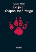 Petit chapon rond rouge (Le)
